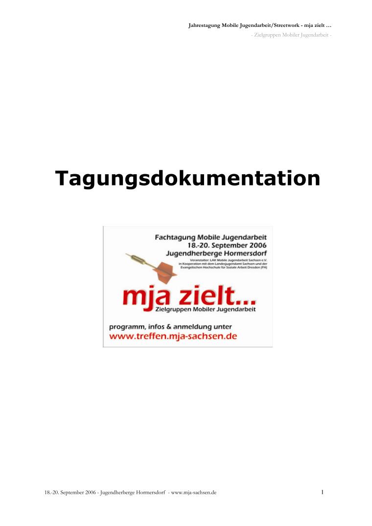 Cover Dokumentation des Sächsischen Streetworktreffens „mja zielt…Zielgruppen Mobiler Jugendarbeit“ vom 18. – 20. September 2006 in der Jugendherberge Hormersdorf/ Erzgebirge