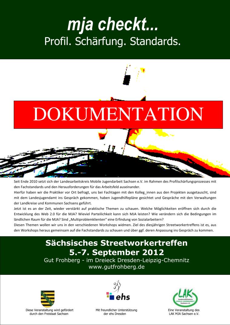 Cover Dokumentation des Sächsischen Streetworktreffen „mja checkt… Profil.Schärfung.Standards“ vom 05. – 07.2012 auf Gut Frohberg