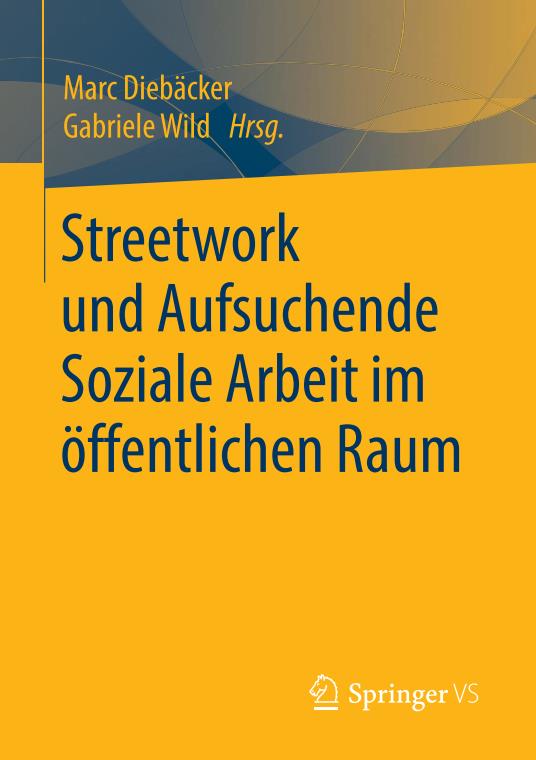Cover Streetwork und Aufsuchende Soziale Arbeit im öffentlichen Raum