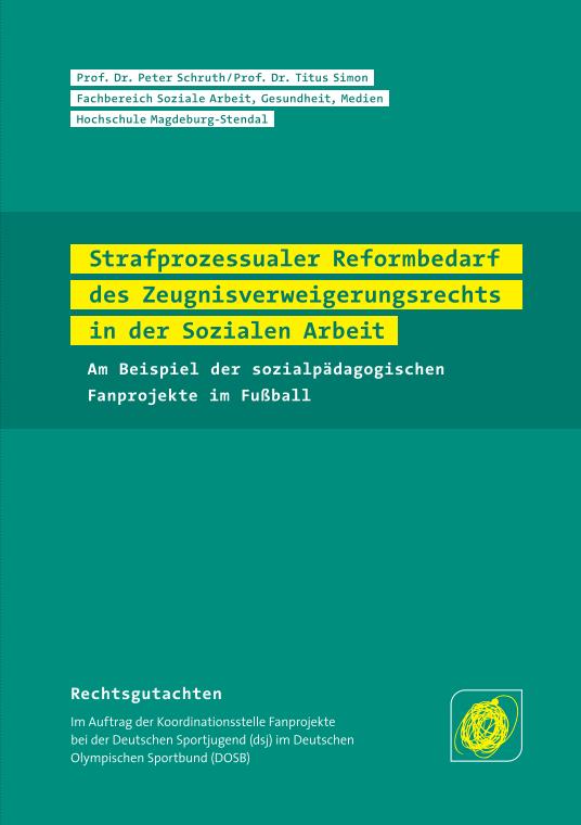Cover Strafprozessualer Reformbedarf des Zeugnisverweigerungsrechts in der Sozialen Arbeit